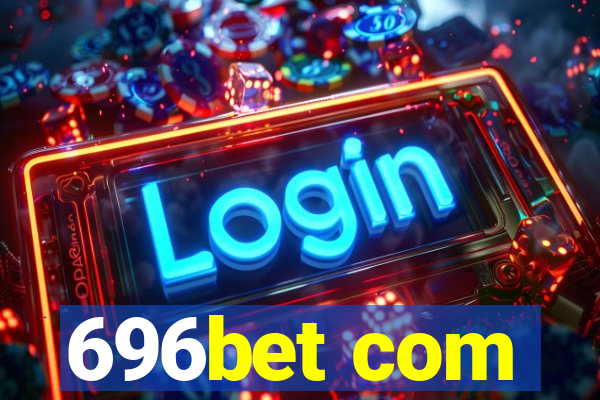 696bet com